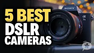 5 Best DSLR Camera For 2019 | Gadget World