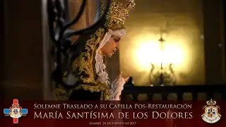 Solemne Traslado Pos-Restauración | 