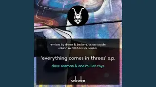 Everything Comes In Threes (D-Nox & Beckers Remix)