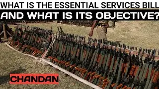 What is the Essential Defence Services Bill and what is its objective?