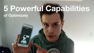 5 Powerful Capabilities of Optimizely Full Stack Experimentation