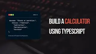 Inquirer Awesomeness: TypeScript Calculator Coding Mastery