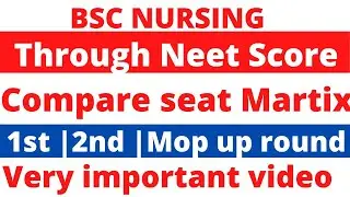 Bsc Nursing Through Neet|Neet Bsc nursing compare seat 2021|Bsc nursing