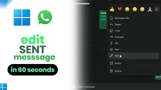 How to Edit a Sent Message on Windows Whatsapp Application Easily [easy]