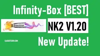 Infinity-Box [BEST] NK2 v1.20 New Latest Update