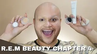 R.E.M BEAUTY CHAPTER 4