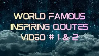 World Famous Inspiring Quotes | Motivation for Success & Positive Mindset | Video(1-2)