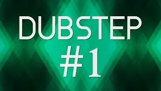 Musica Sin Copyright (Dubstep) #1