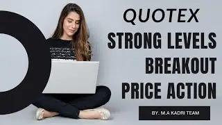 Quotex Strong Levels Breakout Strategy NonMartingale Price Action Trading | #quotex #trading #trader