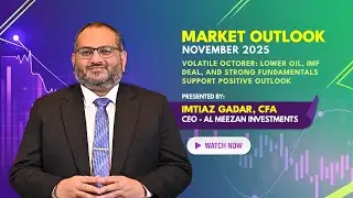 Market Outlook Nov'25 | Volatile October: Lower Oil, IMF Deal, & Strong Fundamentals