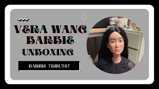 Barbie Signature Barbie Tribute Vera Wang Doll Unboxing