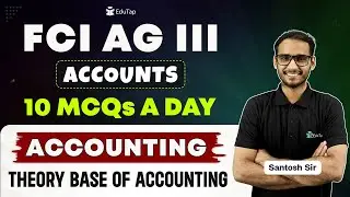 FCI AG 3 Theory Base of Accounting Important MCQs| Accounting Practice Questions |EduTap FCI Classes