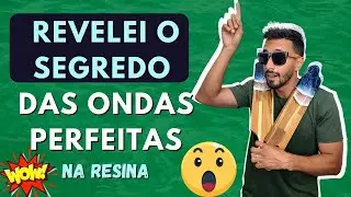 An&aacute;lise de Ondas na Resina - Ensinando um segredo para ter ondas perfeitas nas t&aacute;buas de servir