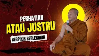 Melatih Perhatian Atau Justru Berpikir Berlebihan ! Ceramah Dhamma Bhante Santacitto #addhikachannel
