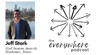 The Everywhere Podcast Episode 006 | Pastor Jeff Stark On Humility And The Mission of God