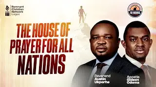 THRESHING FLOOR || THE HOUSE OF PRAYER FOR ALL NATIONS || APOSTLE GIDEON & REV. AUSTIN || 18THMAY24
