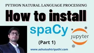 How to Install spaCy | Python Virtual Environment Creation