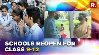 Schools Reopen For Class 9 To 12 In Delhi, New SOPs Issued | Republic TV's Report