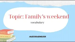 At the weekend Vocabulary