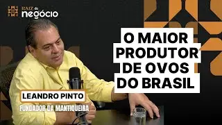 O neg&oacute;cio de R$2,5 bi da Mantiqueira e as novas perspectivas do mercado de ovos | Raiz do Neg&oacute;cio