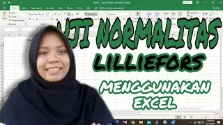 UJI NORMALITAS MENGGUNAKAN MICROSOFT EXCEL