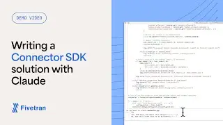 Claude Code: Using AI to build a custom connector with Fivetran’s Connector SDK