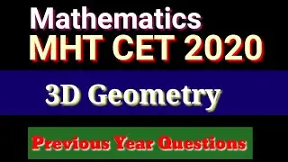 Three Dimensional Geometry previous year Questions for MHT CET 2020