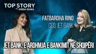 JET Bank/Hapet banka e parë digjitale pa rradhë dhe sportele në Shqipëri, flet Fatbardha Rino