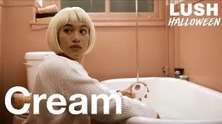 Cream starring Sydney Park and Hayley Law: Lush Halloween 2018