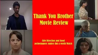 Thank you Brother Review |  Anasuya Bharadwaj, Viraj Ashwin | Tutly Haanest