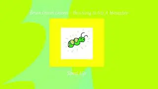 Brian David Gilbert - This Song Is Not a Metaphor (Sped Up)