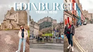 Edinburgh, Scotland 🏴󠁧󠁢󠁳󠁣󠁴󠁿 | Travel Vlog