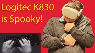 Oculus Quest keyboard tracking with Logitech K830 Keyboard