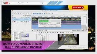 How To Compress Video File   Sony Vegas Render