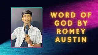 Word of God by Romey Austin | 23th January 2026 |
