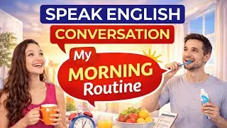 Daily Morning Routine | English Conversation Practice for Beginners 🌅🗣️