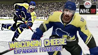 NHL 18 Expansion Franchise with the Wisconsin Cheese EP2 - First EVER NHL Game!