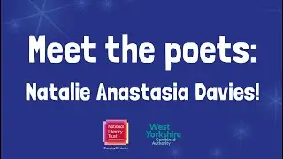 West Yorkshire Poetry Week 2023: Meet the poets! Natalie Anastasia Davies