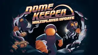 Dome Keeper | Multiplayer Update Reveal