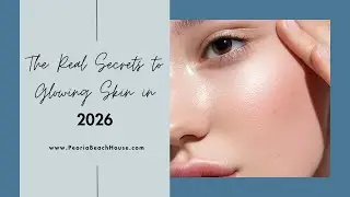 The Real Secrets to Glowing Skin in 2026