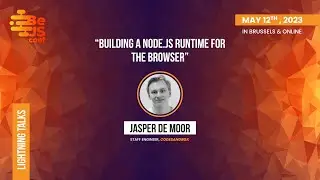Jasper De Moor - Building a Node js runtime for the browser