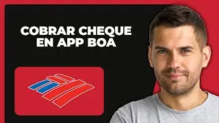 C&oacute;mo Cobrar un Cheque en la App de Bank of America (2024)