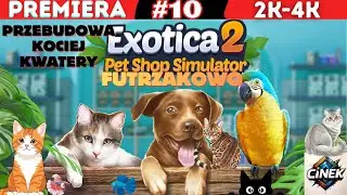 PRZEBUDOWA KOCIEJ KWATERY🐈EXOTICA 2 PET SHOP SIMULATOR#10 #gaming#gameplay#simulator#symulator#games