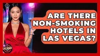 Are There Non-Smoking Hotels in Las Vegas? - Las Vegas Insider Guide
