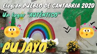 PUJAYO &ndash; B&Aacute;RCENA DE PIE DE CONCHA &ndash; CANTABRIA 4K. Elegido Pueblo de Cantabria en el 2020.