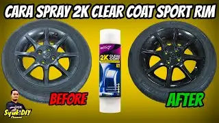 Cara Spray Clear Coat Sport Rim Kereta | 2K Clear Coat GOX7