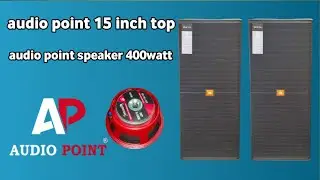 audio point dj 15 inchi 400 watt speaker🔊 audio point top 💥super quality dj maker Delhi