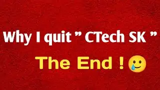 Why I Quit CTech SK ? || The End of Era || The Civil Engineer SK ||