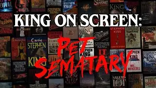 King on Screen: Pet Sematary (1989 Film)