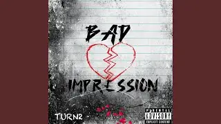 Bad Impression